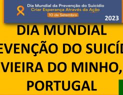 Galeria de Fotos - Vieira do Minho assinala Dia Mundial da Prevenção do Suicídio