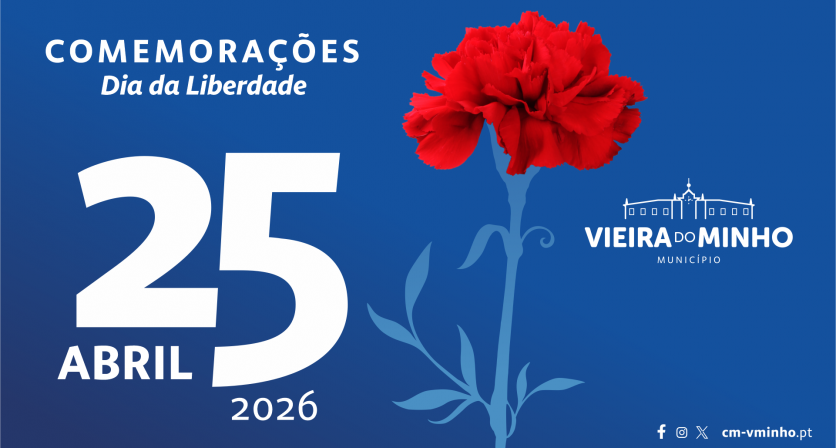 25 de Abril celebrado em Vieira do Minho com programa solene e evocativo