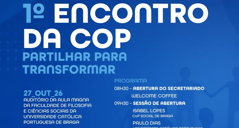 Distrito de Braga une 14 municípios numa Comunidade Prática, para uniformizar a Ação Social e lança Manual de Procedimentos e Boas Práticas para o Distrito