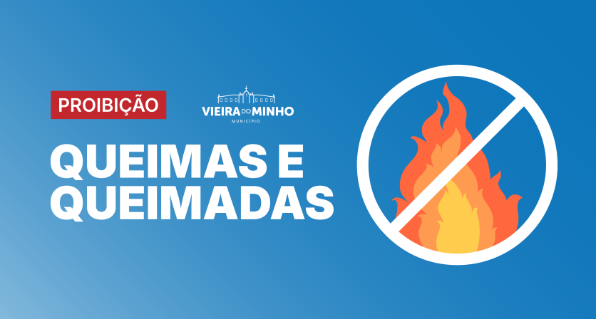 Queimas e queimadas proibidas até 31 de outubro