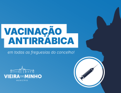 Galeria de Fotos - Município de Vieira do Minho divulga calendário da vacinação antirrábicaMunicípio de Vieira do Minho divulga calendário da vacinação antirrábica